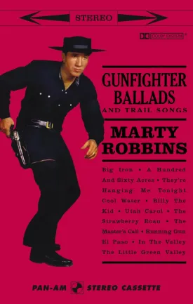 Gunfighter Ballads & Trail Songs